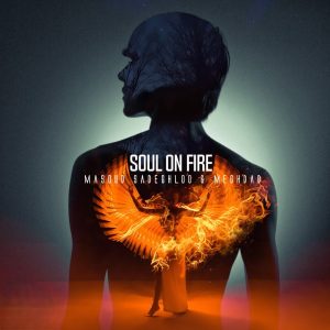 مسعود صادقلو Soul On Fire